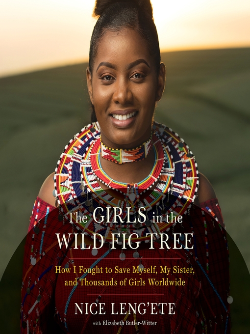 Title details for The Girls in the Wild Fig Tree by Nice Leng'ete - Wait list